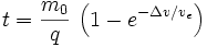 t = \frac{m_0}{q} \, \left(1 - eˆ{- \Delta v / v_e }\right)